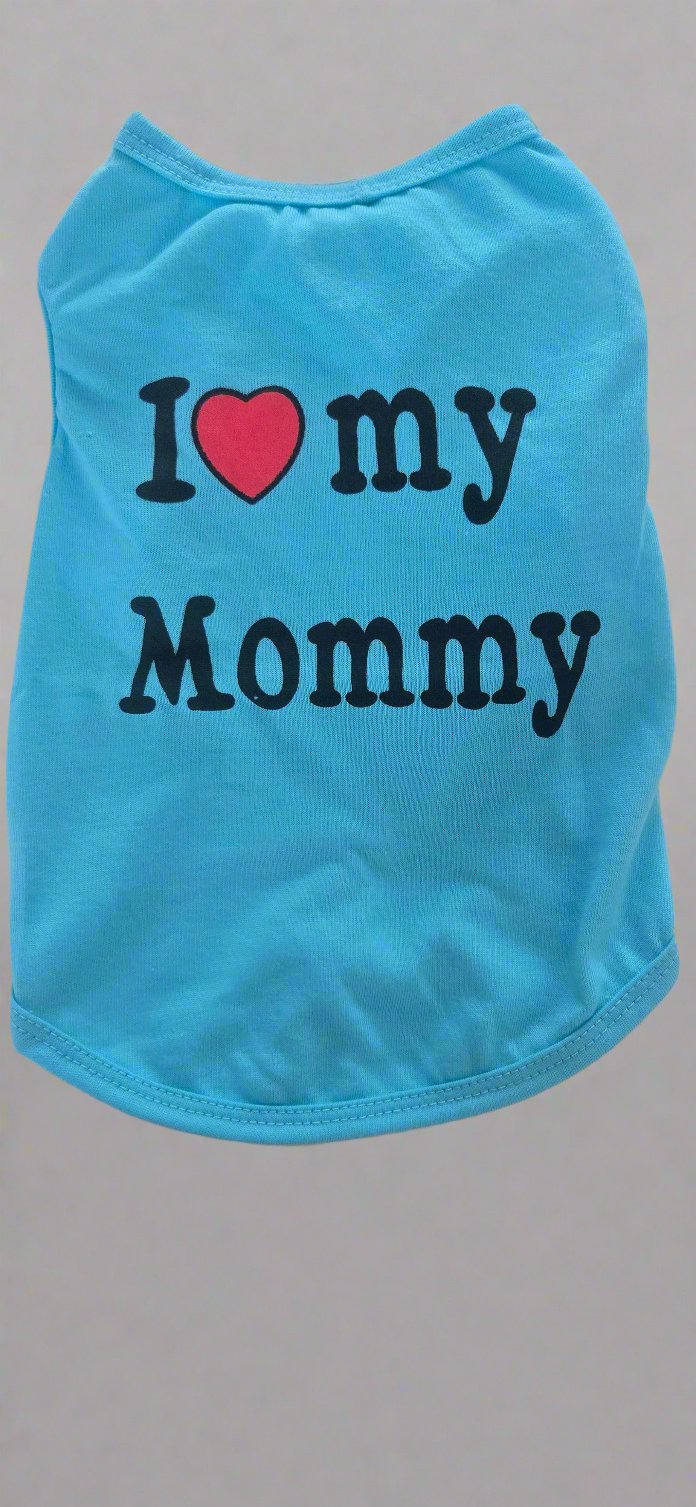 I Love My Mommy Dog Tee